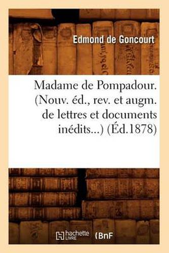 Madame de Pompadour. (Ed.1878)