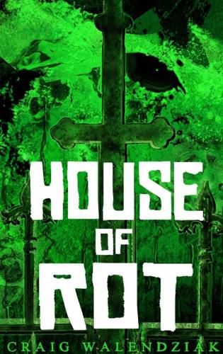 Cover image for House of Rot