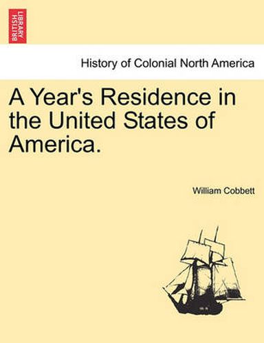 Cover image for A Year's Residence in the United States of America.