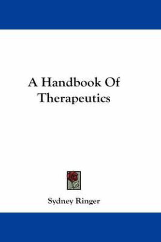 Cover image for A Handbook of Therapeutics