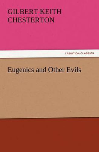 Cover image for Eugenics and Other Evils