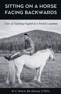 Cover image for Sitting on a Horse Facing Backwards