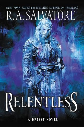 Cover image for Relentless: A Drizzt Novel