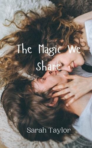 Cover image for The Magic We Share