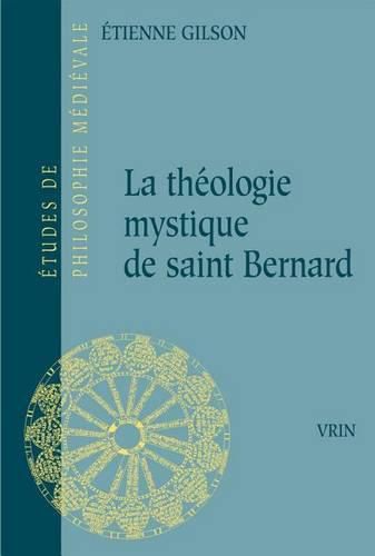 La Theologie Mystique de Saint Bernard