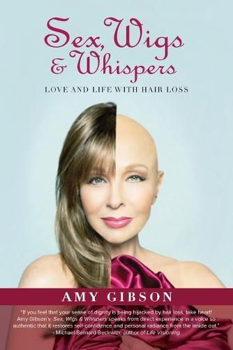 Cover image for Sex, Wigs & Whispers: Love and Life with Hair Loss