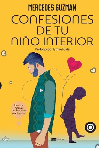 Cover image for Confesiones de tu nino interior