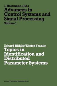 Cover image for Topics in Identification and Distributed Parameter Systems