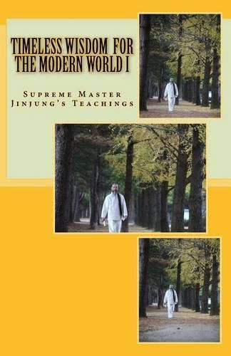 Cover image for Timeless Wisdom for the Modern World I