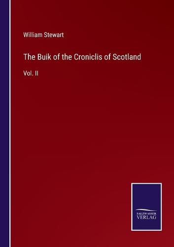 The Buik of the Croniclis of Scotland