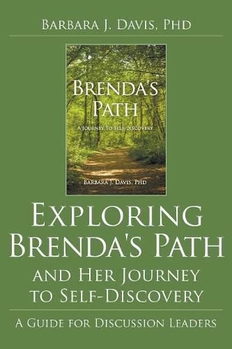 Cover image for Exploring Brenda's Path and Her Journey to Self-Discovery: A Guide for Discussion Leaders