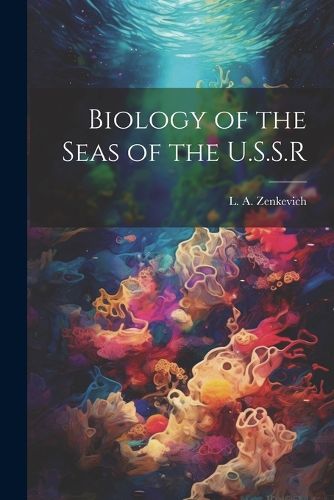 Cover image for Biology of the Seas of the U.S.S.R