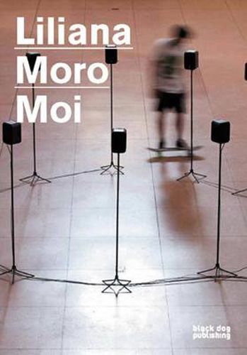 Cover image for Liliana Moro: Moi