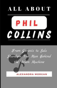 Cover image for All about Phil Collins