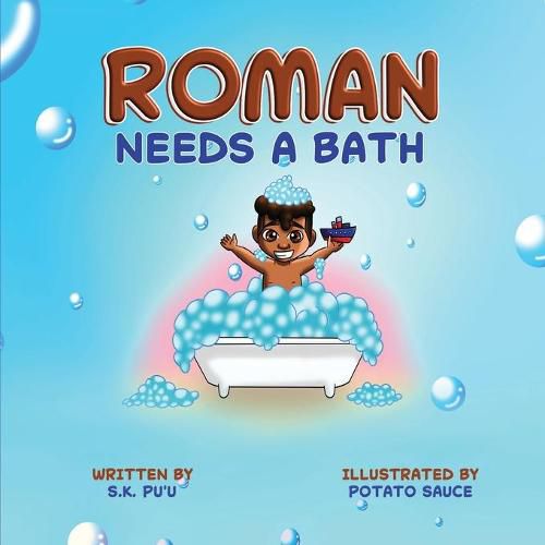 Cover image for Roman Needs a Bath: Blended Siblings Series, Book 1