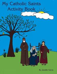 Cover image for My Catholic Saints Activity Book