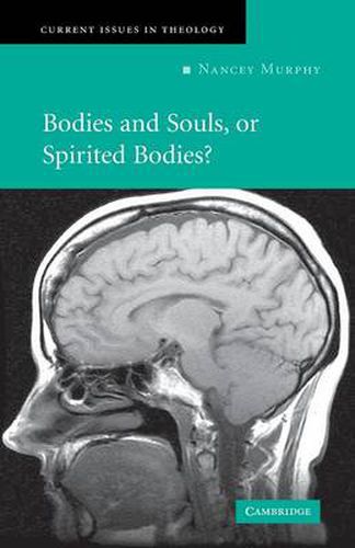 Cover image for Bodies and Souls, or Spirited Bodies?