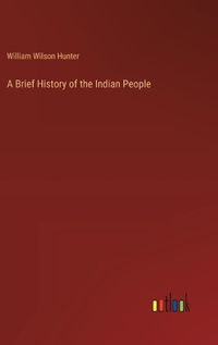 Cover image for A Brief History of the Indian People