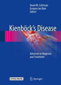 Cover image for Kienboeck's Disease: Advances in Diagnosis and Treatment