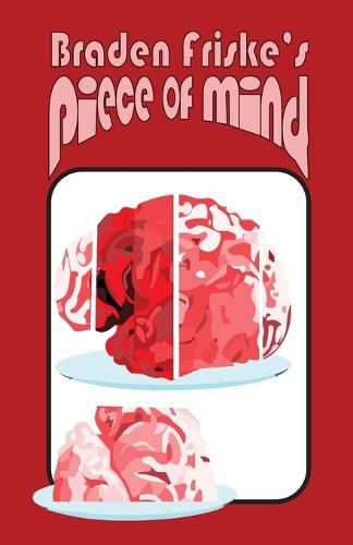 Cover image for Braden Friske's Piece of Mind