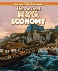 Cover image for The Ancient Maya Economy