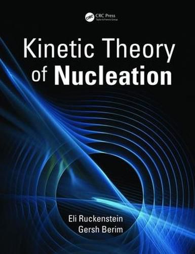 Cover image for Kinetic Theory of Nucleation