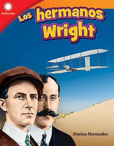 Cover image for Los hermanos Wright (The Wright Brothers)