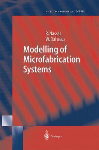 Cover image for Modelling of Microfabrication Systems