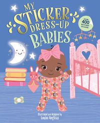 Cover image for My Sticker Dress Up: Babies