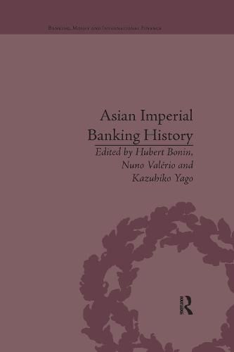 Cover image for Asian Imperial Banking History