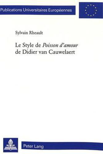 Cover image for Le Style de  Poisson d'Amour  de Didier Van Cauwelaert