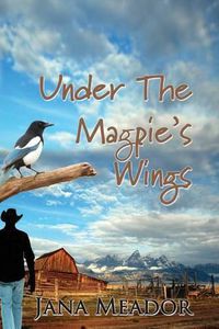 Cover image for Under The Magpie's Wings