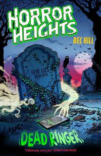 Cover image for Horror Heights: Dead Ringer: Book 3