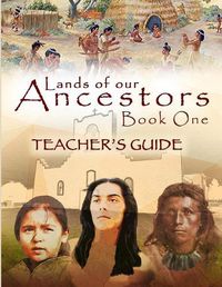 Cover image for Lands of our Ancestors Teacher's Guide