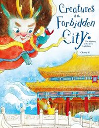 Cover image for Creatures of the Forbidden City