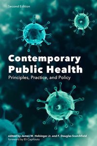 Cover image for Contemporary Public Health: Principles, Practice, and Policy