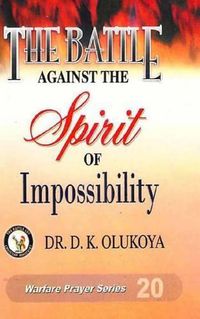 Cover image for The Battle against the spirit of impossibility