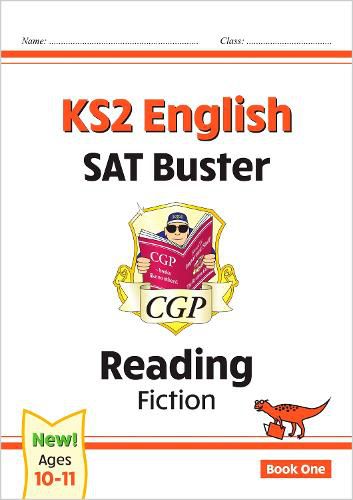 KS2 English Reading SAT Buster: Fiction - Book 1 (for the 2023 tests)