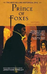 Cover image for Prince of Foxes: The Best-Selling Historical Epic