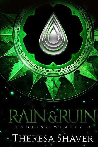 Cover image for Rain & Ruin: An Endless Winter Novel