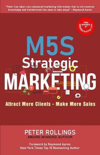 Cover image for M5s Strategic Marketing: Attract More Clients - Make More Sales