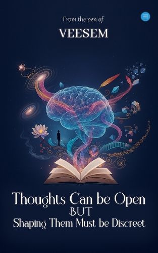 Cover image for Thoughts can be open But Shaping them must be discreet