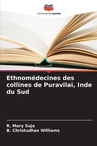 Cover image for Ethnomedecines des collines de Puravilai, Inde du Sud
