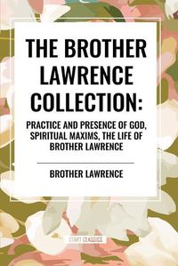 Cover image for The Brother Lawrence Collection