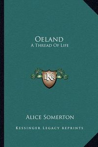 Cover image for Oeland: A Thread of Life