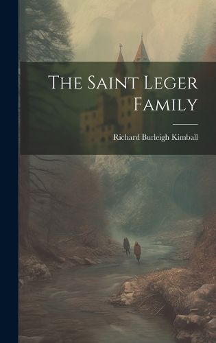 Cover image for The Saint Leger Family