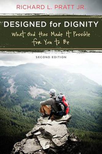 Cover image for Designed for Dignity: What God Has Made it Possible for You to be