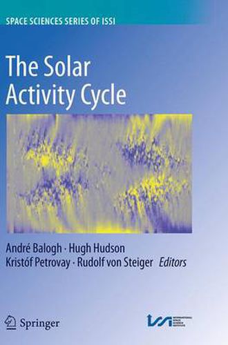 The Solar Activity Cycle: Physical Causes and Consequences