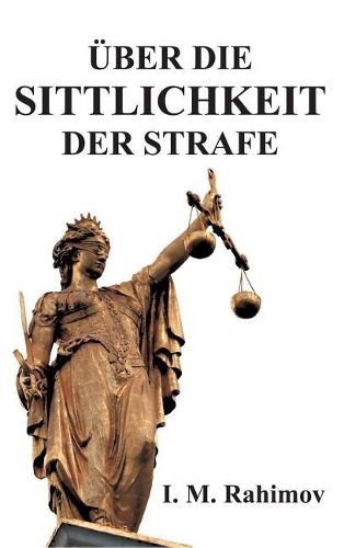 Cover image for UEber Die Sittlichkeit Der Strafe