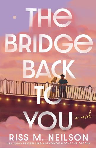 Cover image for The Bridge Back to You